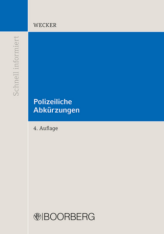 Polizeiliche Abkürzungen - Sven-Erik Wecker