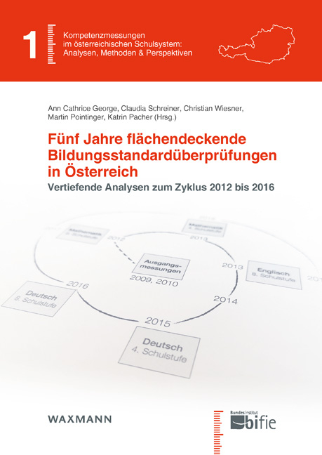 Fünf Jahre flächendeckende Bildungsstandardüberprüfungen in Österreich - 