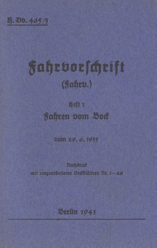 H.Dv. 465/3 Fahrvorschrift - Heft 3 - Fahren vom Bock - Thomas Heise