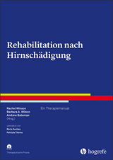 Rehabilitation nach Hirnschädigung - Rachel Winson, Barbara A. Wilson, Andrew Bateman