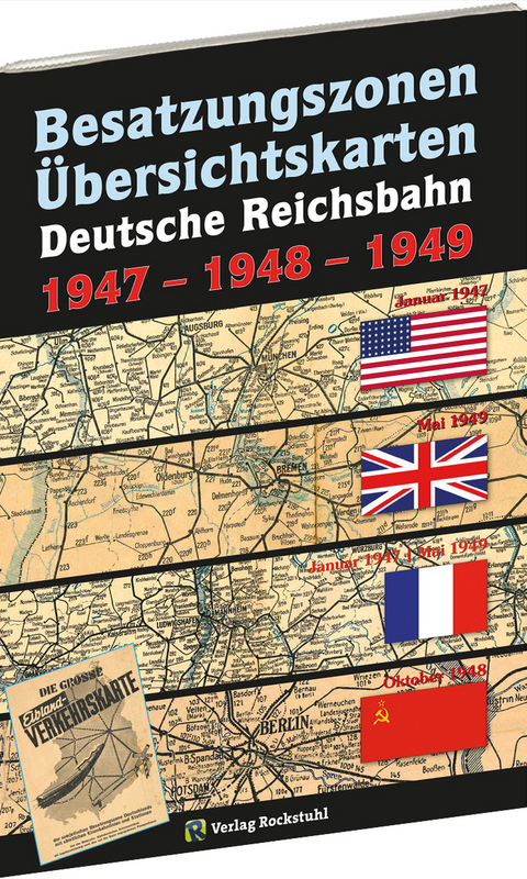 Übersichtskarten der DEUTSCHEN REICHSBAHN Besatzungszonen 1947-1948-1949 - 