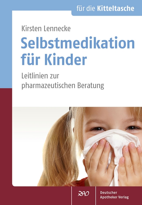 Selbstmedikation für Kinder - Kirsten Lennecke
