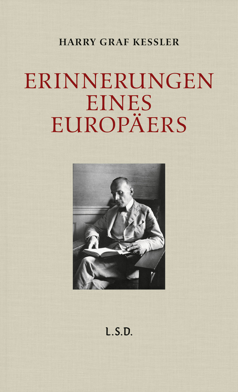 Erinnerungen eines Europäers - Harry Graf Kessler