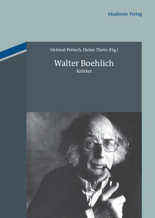 Walter Boehlich - Helmut Peitsch; Helen Thein-Peitsch