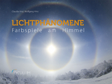 Lichtphänomene - Claudia Hinz, Wolfgang Hinz