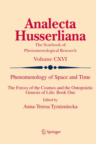 Phenomenology of Space and Time - Anna-Teresa Tymieniecka