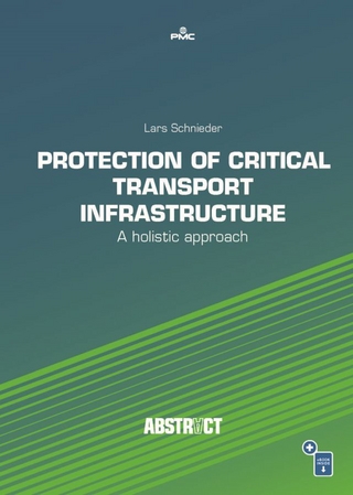 Protection of Critical Transport Infrastructure - Lars Schnieder