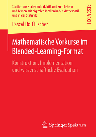 Mathematische Vorkurse im Blended-Learning-Format - Pascal Rolf Fischer