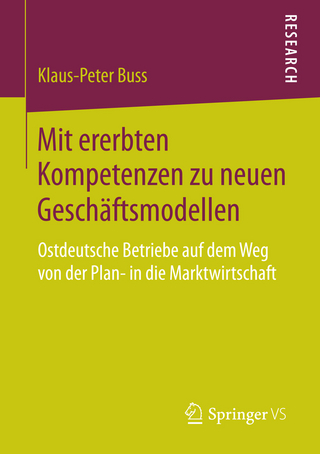 Mit ererbten Kompetenzen zu neuen Geschäftsmodellen - Klaus-Peter Buss