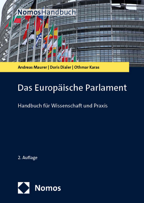 Das Europäische Parlament - Andreas Maurer, Doris Dialer, Othmar Karas