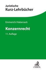 Konzernrecht - Emmerich, Volker; Habersack, Mathias; Sonnenschein, Jürgen