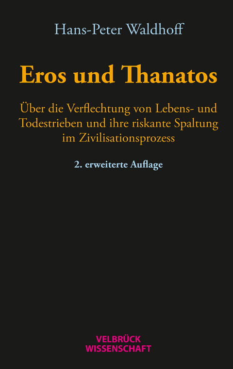 Eros und Thanatos - Hans-Peter Waldhoff