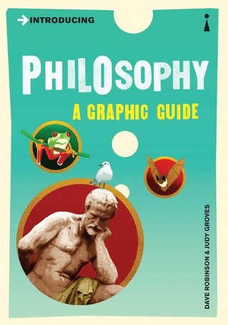Introducing Philosophy - Dave Robinson; Judy Groves