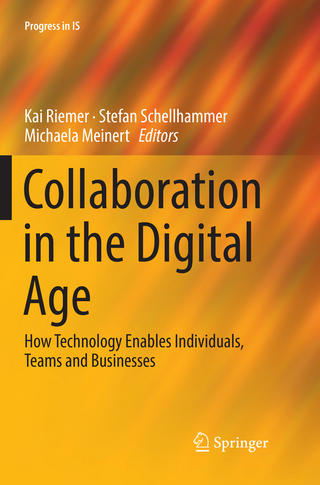 Collaboration In The Digital Age: How Technology Enables Individuals, Teams And Businesses