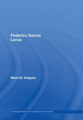 Federico Garcia Lorca - Maria M. Delgado