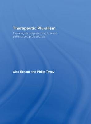 Therapeutic Pluralism - Australia) Broom Alex (University of Newcastle,  Philip Tovey