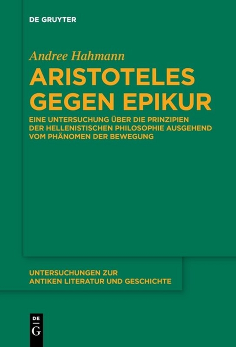 Aristoteles gegen Epikur - Andree Hahmann