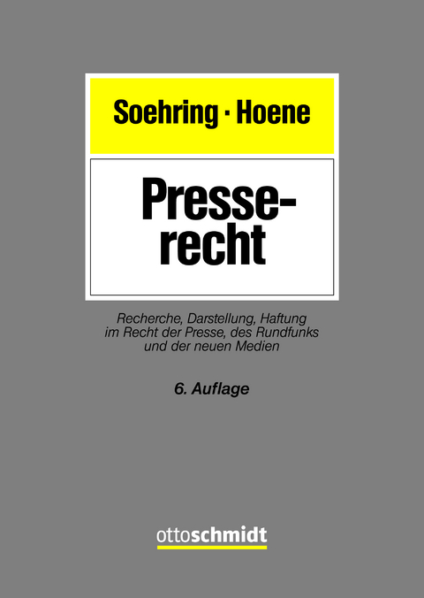Presserecht - Jörg Soehring, Verena Hoene