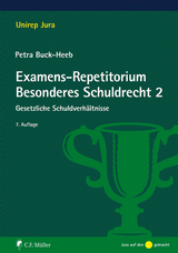 Examens-Repetitorium Besonderes Schuldrecht 2 - Buck-Heeb, Petra
