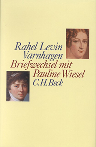 Briefwechsel mit Pauline Wiesel - Barbara Hahn; Rahel Levin Varnhagen