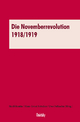 Die Novemberrevolution 1918/1919 - Heidi Beutin; Hans-Ernst Böttcher; Uwe Polkaehn
