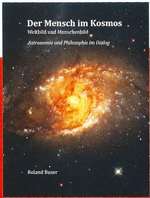 Der Mensch im Kosmos - Roland Buser