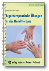 Ergotherapeutische Übungen in der Handtherapie - Sabine Pauli, Gerda Leimer