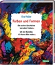 Farben und Formen: Sammelband "Die wahre Geschichte von allen Farben" und "Ich bin Künstler, ich kann alles malen"