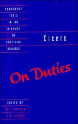 Cicero: On Duties - Marcus Tullius Cicero; E. M. Atkins