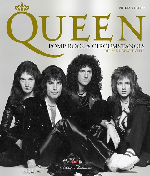 Queen - Pomp, Rock & Circumstances - Phil Sutcliffe