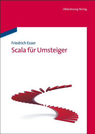 Scala für Umsteiger - Friedrich Esser