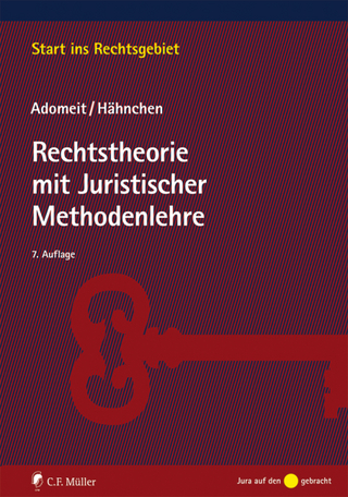 Rechtstheorie mit Juristischer Methodenlehre - Klaus Adomeit; Susanne Hähnchen