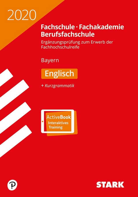 STARK Ergänzungsprüfung Fachschule/Fachakademie Bayern 2020 - Englisch