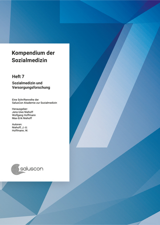 Kompendium der Sozialmedizin - Jens-Uwe Niehoff; Wolfgang Hoffmann; Max-Erik Niehoff; Jens-Uwe Niehoff; Wolfgang Hoffman