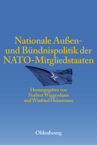 Nationale Außen- und Bündnispolitik der NATO-Mitgliedstaaten - Norbert Wiggershaus; Winfried Heinemann