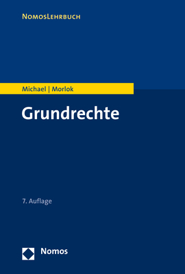 Grundrechte - Lothar Michael, Martin Morlok