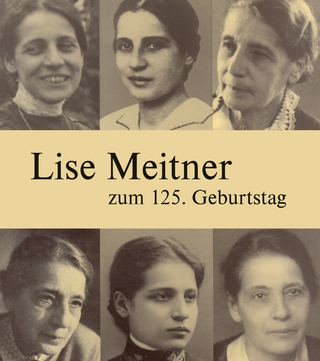 Lise Meitner zum 125. Geburtstag - Jost Lemmerich