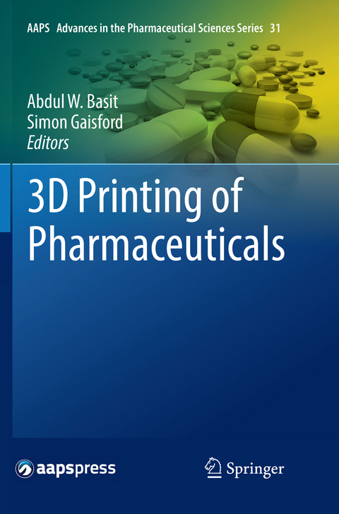3D Printing of Pharmaceuticals - 