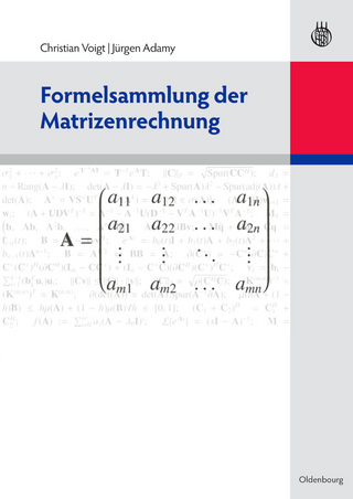 Formelsammlung der Matrizenrechnung - Christian Voigt; Jürgen Adamy