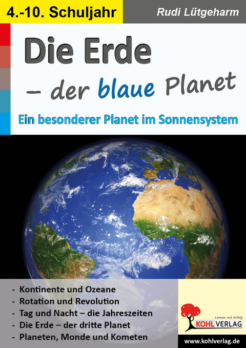 Die Erde - der blaue Planet - Rudi Lütgeharm