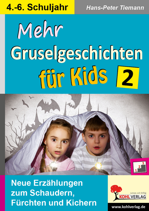 Mehr Gruselgeschichten für Kids / Band 2 - Hans-Peter Tiemann