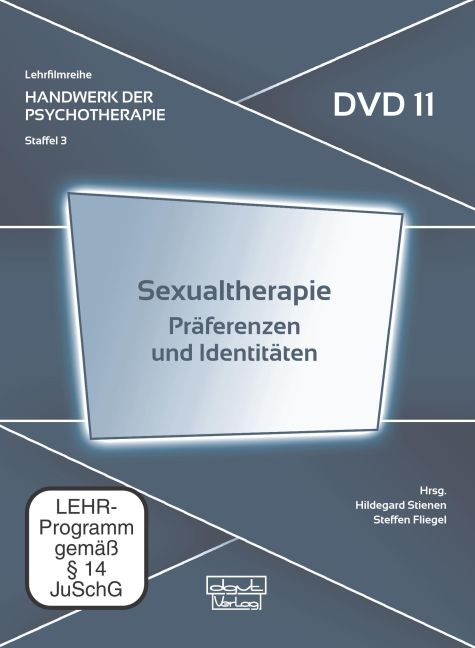 Sexualtherapie – Präferenzen und Identitäten (DVD 11) - 