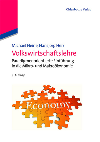 Volkswirtschaftslehre - Michael Heine; Hansjörg Herr