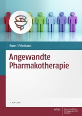 Angewandte Pharmakotherapie - Rose, Olaf; Friedland, Kristina