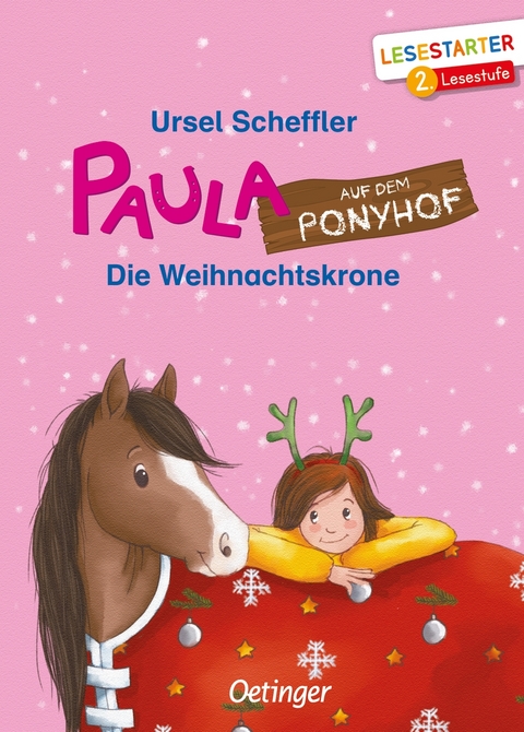 Paula auf dem Ponyhof. Die Weihnachtskrone - Ursel Scheffler