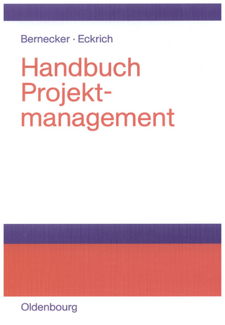 Handbuch Projektmanagement - Michael Bernecker; Klaus Eckrich