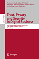 Trust, Privacy And Security In Digital Business: 16th International Conference, Trustbus 2019, Linz, Austria, August 26-29, 2019,