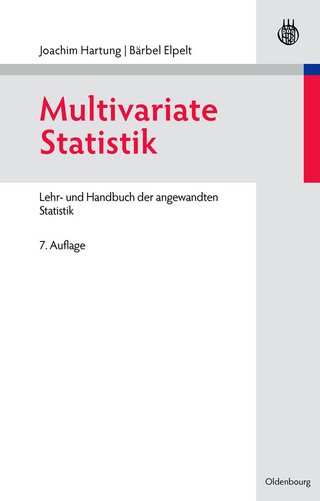 Multivariate Statistik - Joachim Hartung; Bärbel Elpelt