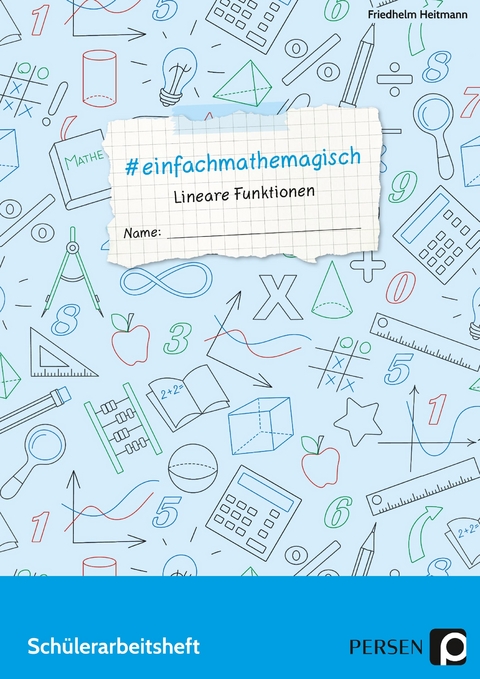 #einfachmathemagisch - Lineare Funktionen - Friedhelm Heitmann