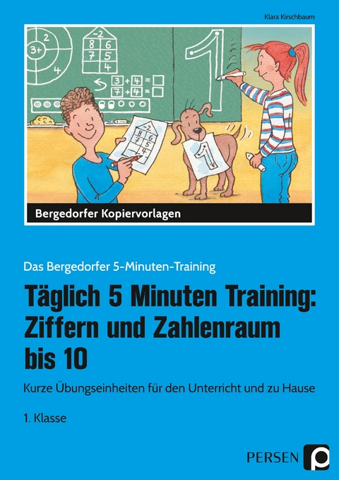Täglich 5 Minuten Training: Ziffern und ZR bis 10 - Klara Kirschbaum